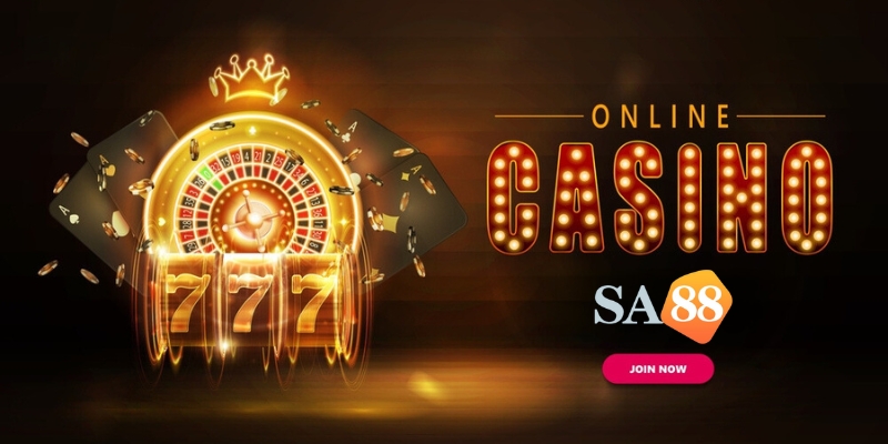 Tham gia casino online Sa88 thì nhận đươc gì